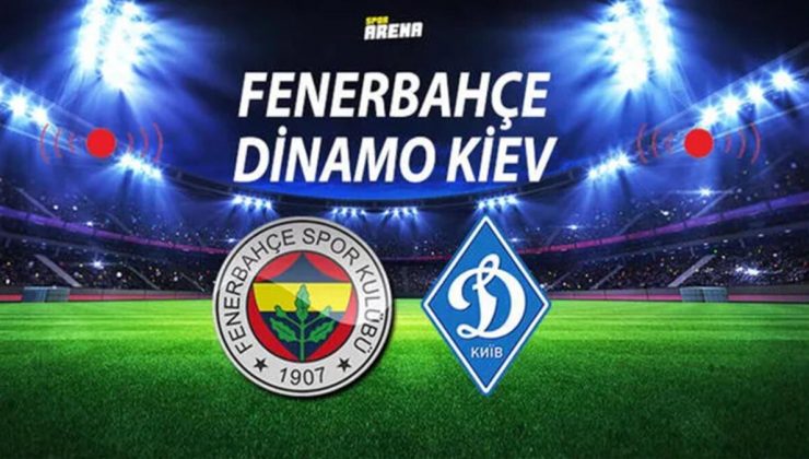 Fenerbahçe Dinamo Kiev maçı ne zaman, saat kaçta, hangi kanalda? İşte Fenerbahçe-Dinamo Kiev maçı canlı yayın bilgisi