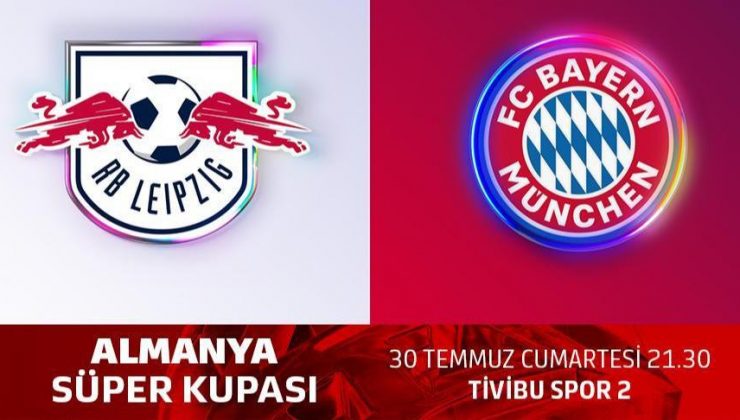 Almanya Süper Kupa mücadelesi Tivibu Spor’da yayınlanacak