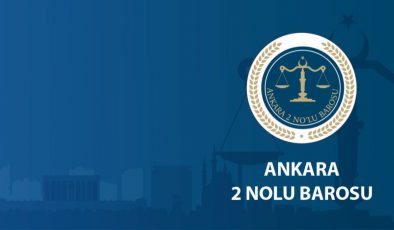 Ankara 2 No’lu Barosu, üye sayısının 2 binin üzerinde olduğunu açıkladı