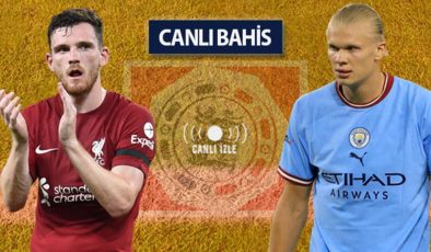 Liverpool ile Manchester City arasındaki DEV MAÇ CANLI YAYINLA Misli.com’da! Üye ol, şifresiz izle…