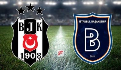 Beşiktaş-Başakşehir maçı ne zaman, saat kaçta, hangi kanalda? (11’ler açıklandı)