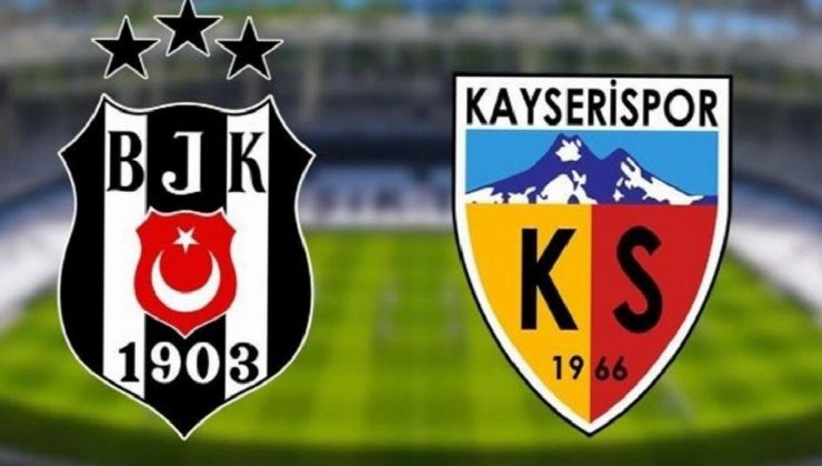 Beşiktaş – Kayserispor maçı ne zaman, saat kaçta ve hangi kanalda yayınlanacak?