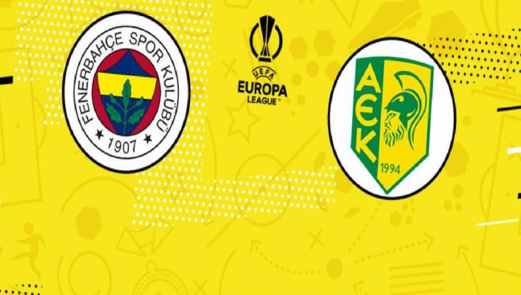 Fenerbahçe AEK Larnaca maçı ne zaman saat kaçta? Fenerbahçe maçı hangi kanalda? UEFA Avrupa Ligi’nde büyük heyecan