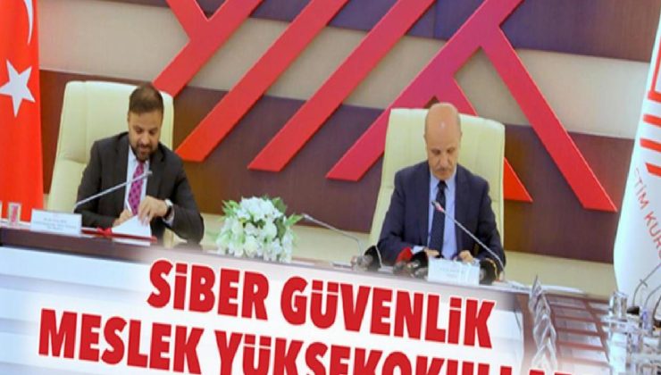 Siber Güvenlik Meslek Yüksekokulları açılıyor