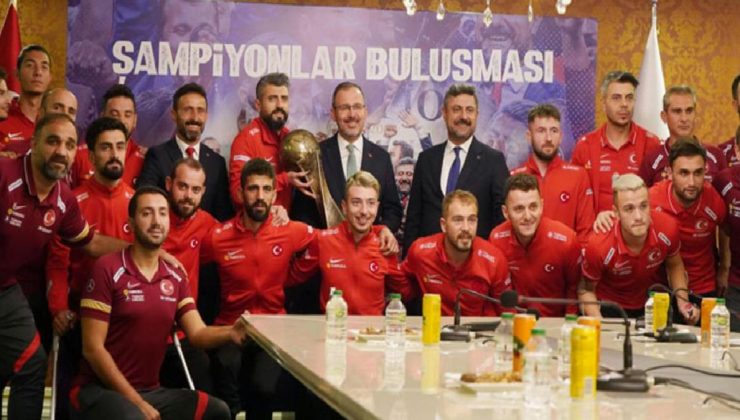 Bakan Kasapoğlu, Dünya şampiyonu Ampute Futbol Milli Takımımızı kabul etti