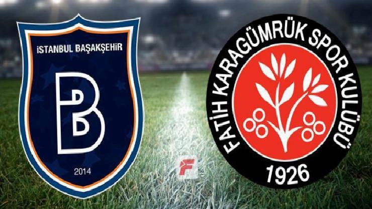 Başakşehir-Fatih Karagümrük maçı ne zaman, saat kaçta, hangi kanalda? İlk 11’ler belli oldu