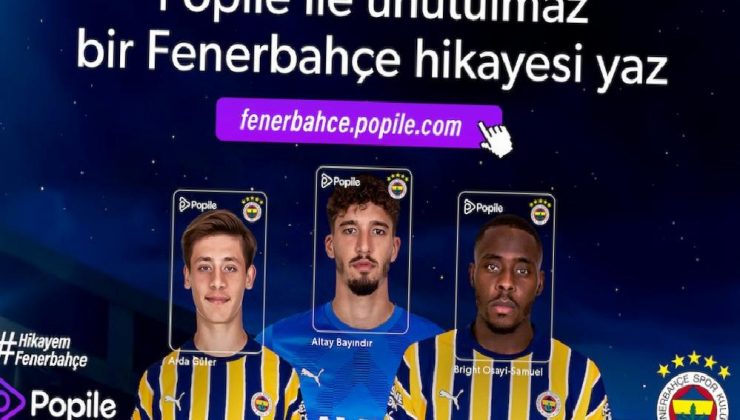 Fenerbahçe’nin yıldızları kişiselleştirilmiş video platformu Popile’de!