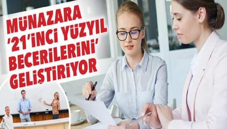 Münazara ‘21’inci yüzyıl becerilerini’ geliştiriyor